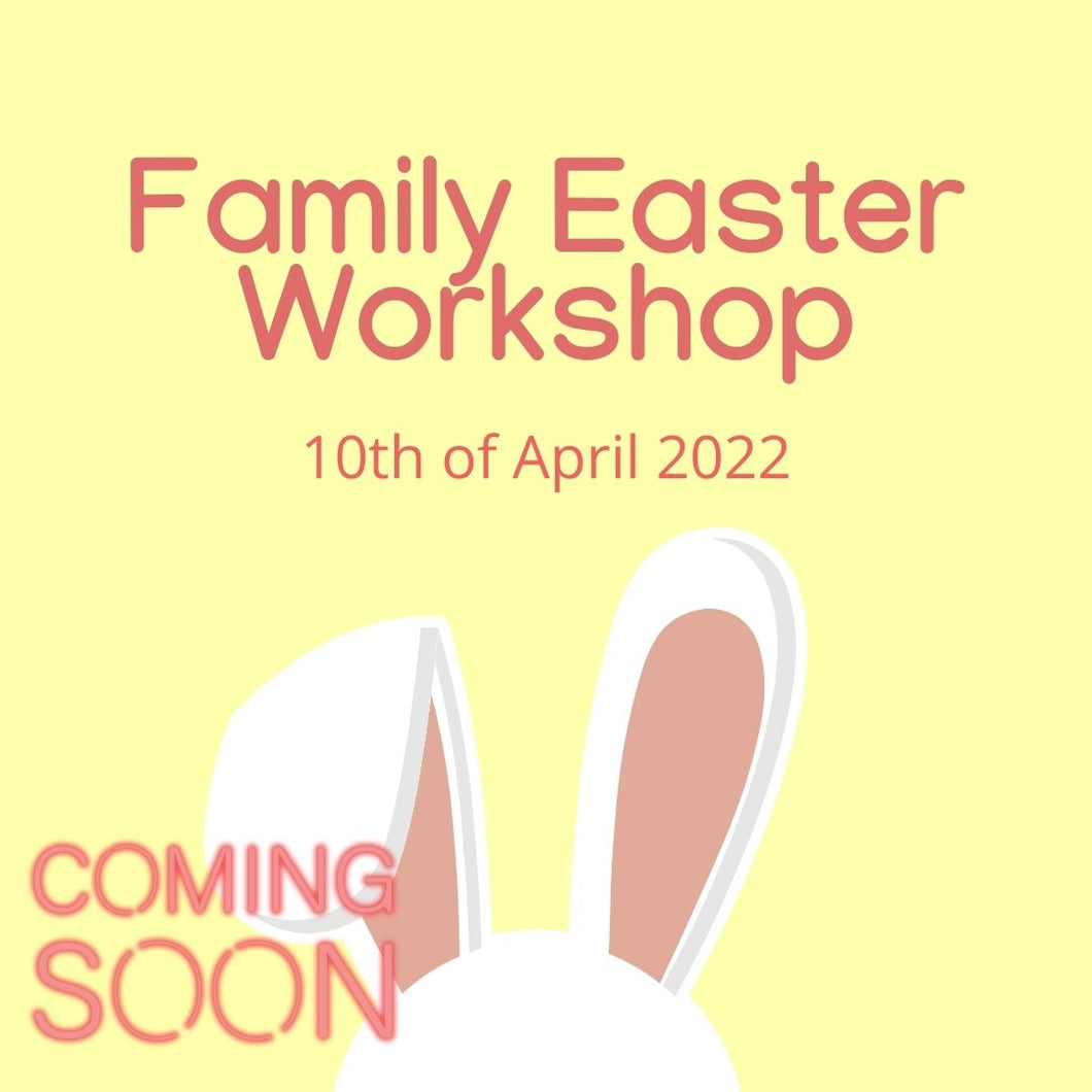 Family Easter Workshop