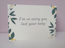 Load image into Gallery viewer, Baby loss card, cream and yellow, foliage pattern,  green writing, I&#39;m so sorry you lost your baby, baby loss condolence card

