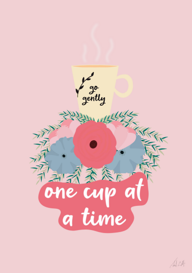 One Cup at a Time print by Sassy Jac Champion Green €10 Treat